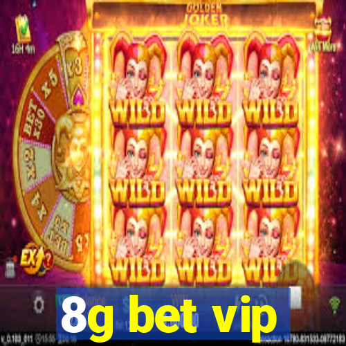 8g bet vip